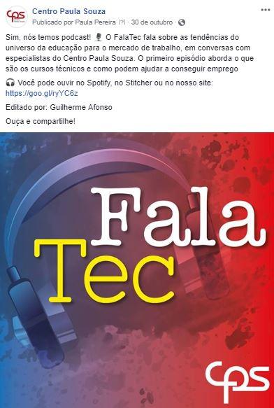 A divulgação dos episódios do FalaTec passou pelo Facebook, Twitter, Instagram e Whatsapp