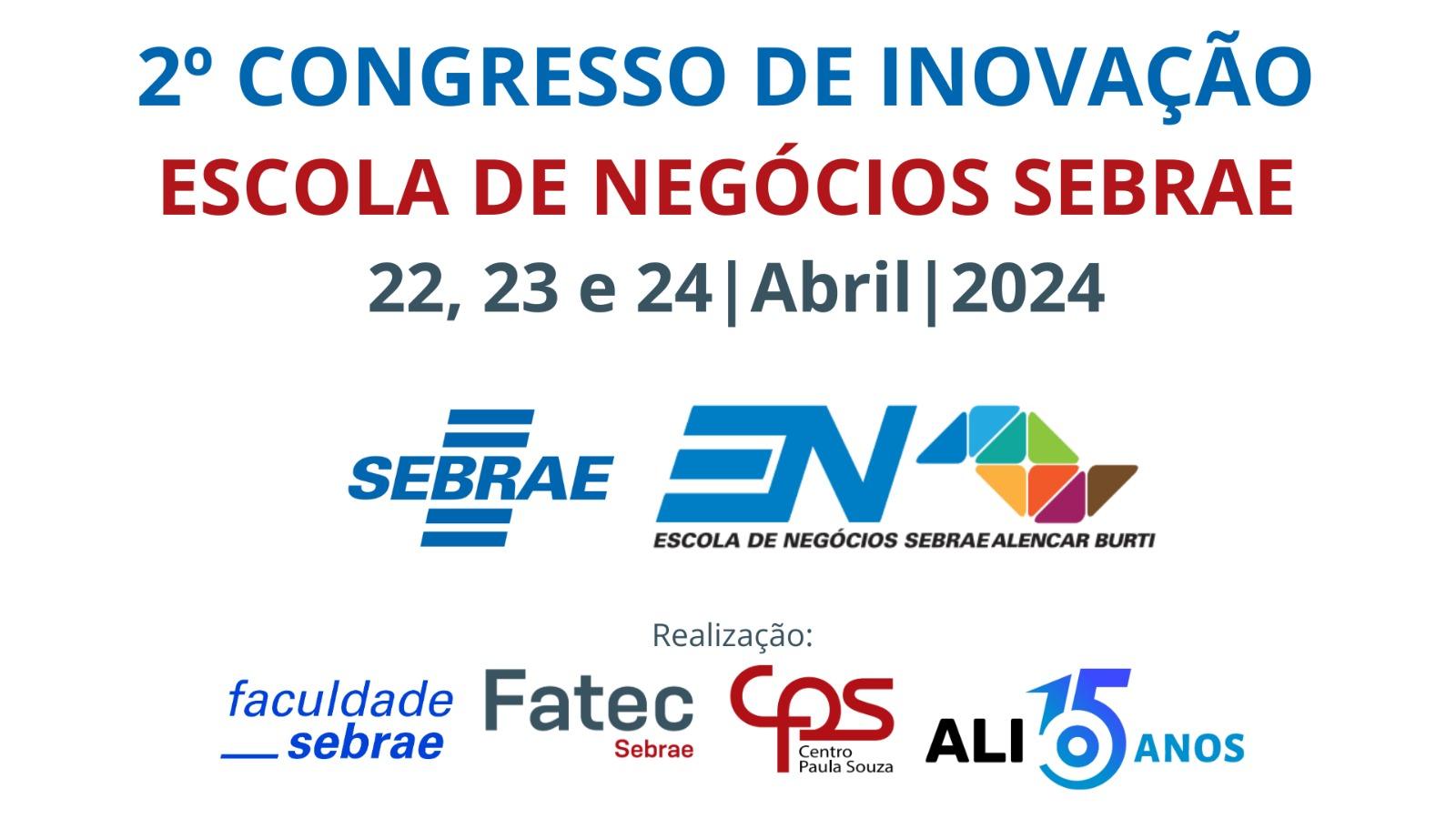 Segundo congresso de inovação Escola de Negócios