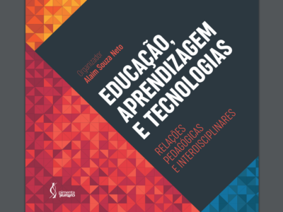 Educação, aprendizagem e tecnologias: relações pedagógicas e interdisciplinares