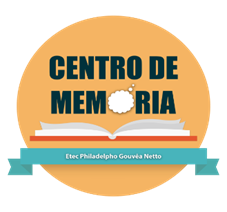 CENTRO DE MEMÓRIA DA ETEC PHILADELPHO GOUVÊA NETTO – Etec