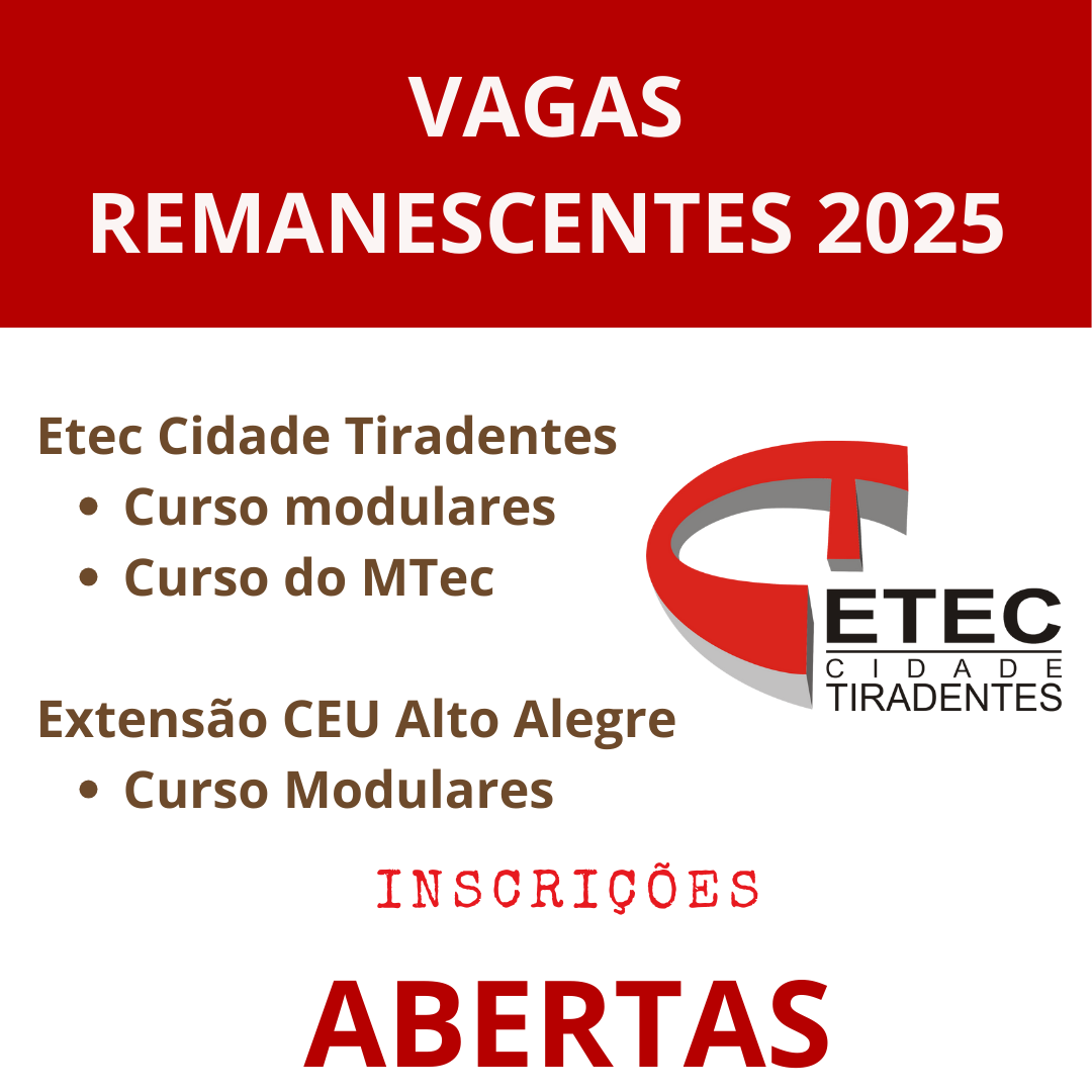 Etec Cidade Tiradentes vagas remanescentes